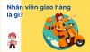 Mô tả công việc và mức lương của nhân viên giao hàng hiện nay